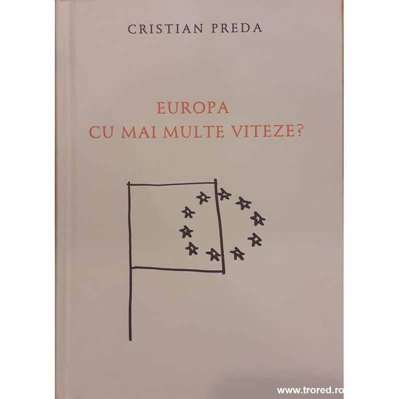 Europa cu mai multe viteze?