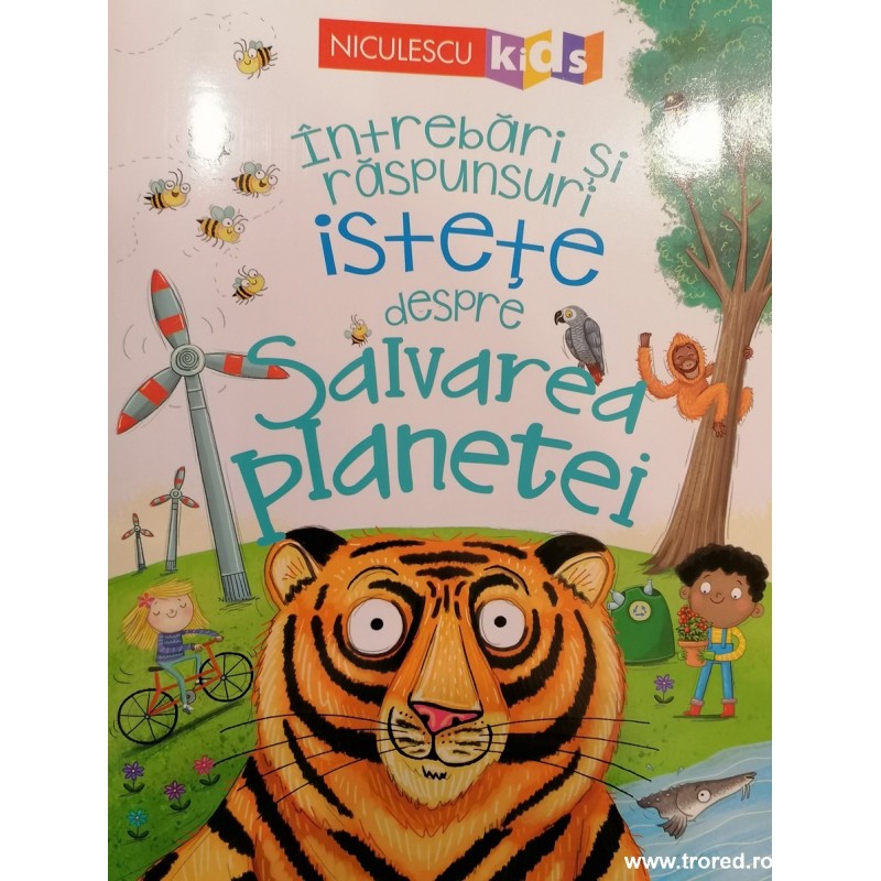 Intrebari si raspunsuri istete despre salvarea planetei