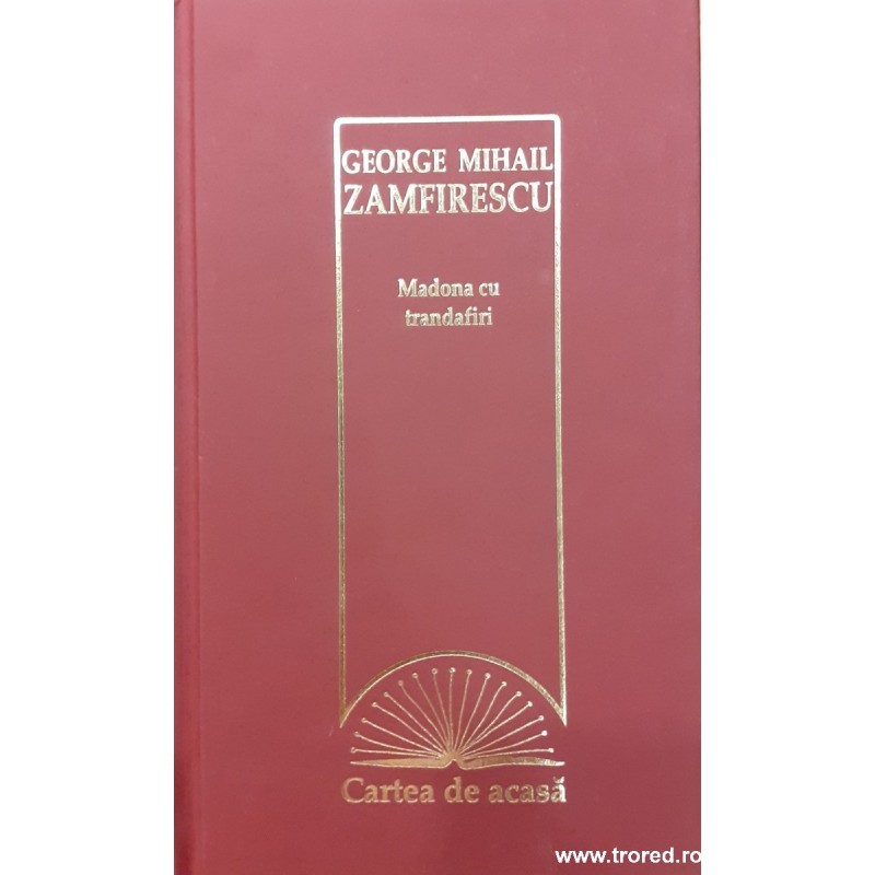 Madona cu trandafiri Cartea de acasa 49