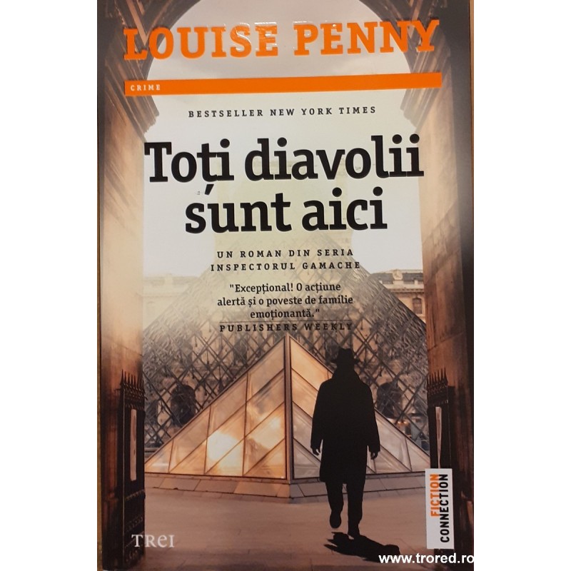 Toti diavolii sunt aici Seria Inspectorul Gamache