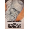 Noi minuni ale Sfantului Nicolae