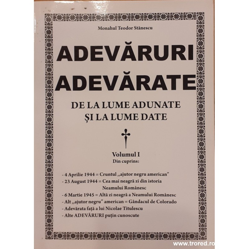 Adevaruri adevarate de la lume adunate si la lume date