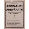 Adevaruri adevarate de la lume adunate si la lume date