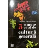 5 minute pe zi de cultura generala
