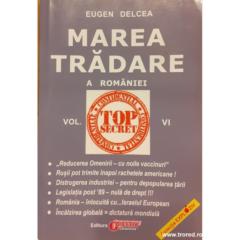 Marea tradare a Romaniei vol.6