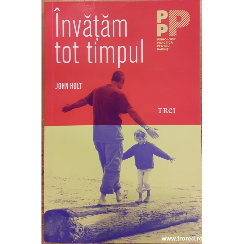 Invatam tot timpul