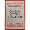 Zorii tuturor lucrurilor O noua istorie a omenirii