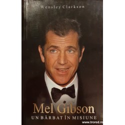 Mel Gibson un barbat in misune