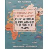 Prisoners of geography our world explained in 12 simple maps