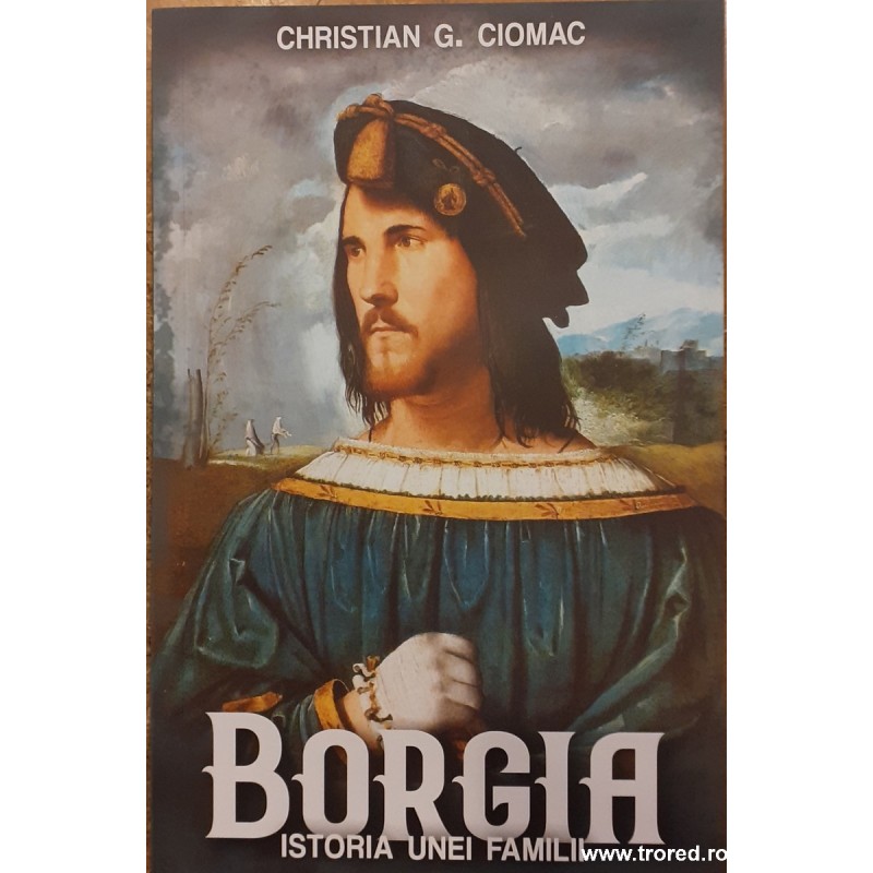 Borgia Istoria unei familii