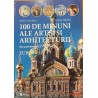 100 de minuni ale artei si arhitecturii din patrimoniul UNESCO Europa 1