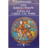 Viata lui Carol cel Mare / Vita Karoli Magni