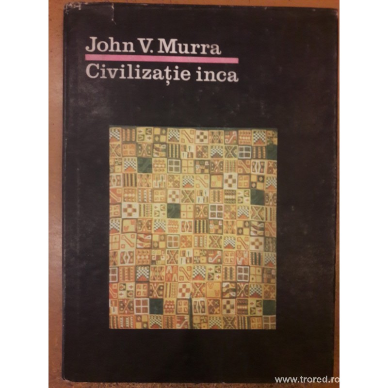 Civilizatie inca John V. Murra