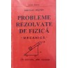 Probleme rezolvate de fizica mecanica