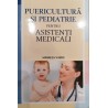 Puericultura si pediatrie pentru asistenti medicali