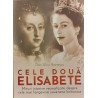 Cele doua Elisabete. Mituri istorice reanalizate despre cele mai longevive suverane britanice