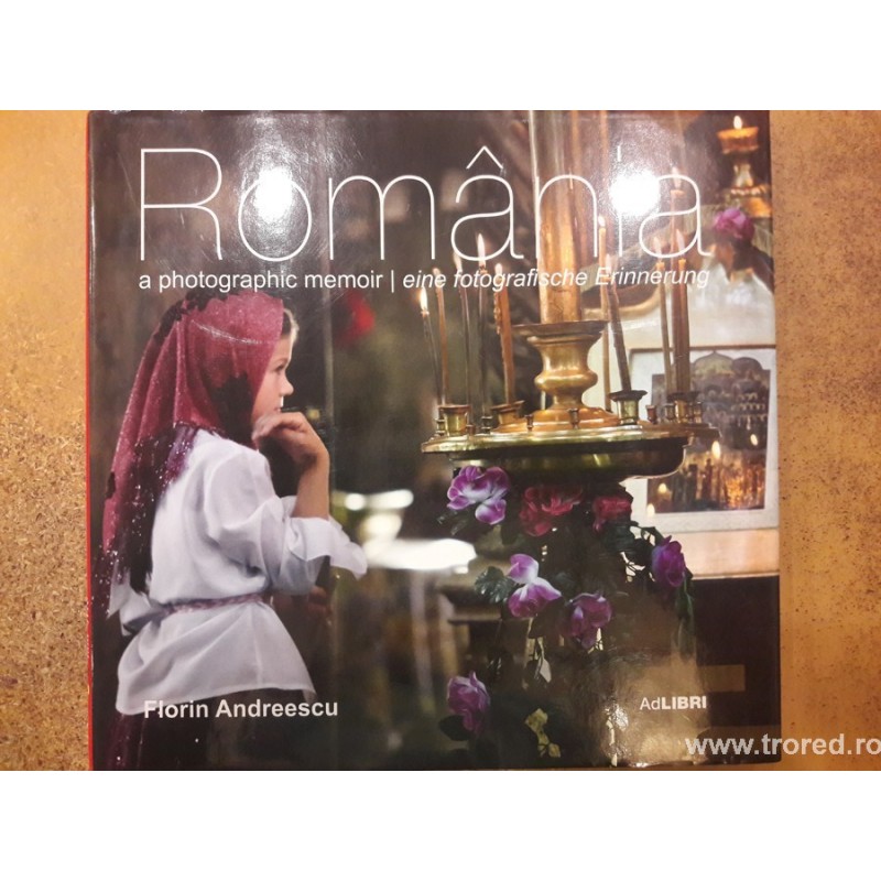 Romania a photographic memoir |Eine fotografische Erinnerung