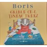 Boris si grijile ce-l tineau treaz
