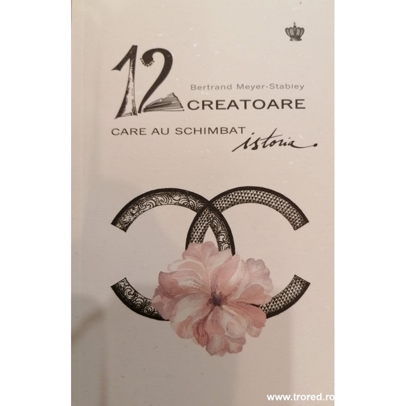 12 creatoare care au schimbat istoria