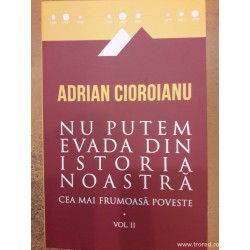 Nu putem evada din istoria...