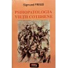 Psihopatologia vietii cotidiene