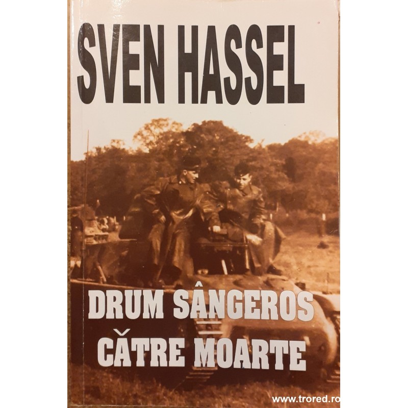 Drum sangeros catre moarte Drum sangeros catre moarte