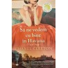 Sa ne vedem cu bine in Havana
