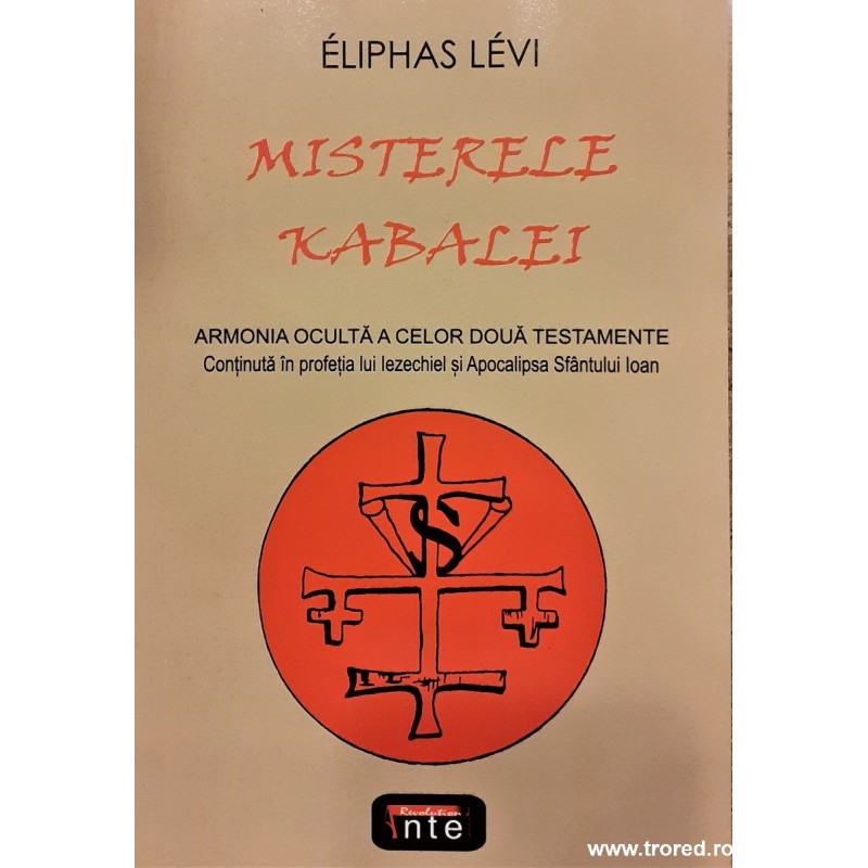 Misterele Kabalei Armonia oculta a celor doua testamente Misterele Kabalei Armonia oculta a celor doua testamente