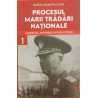 Procesul marii tradari nationale Maresalul Antonescu in fata istoriei 1