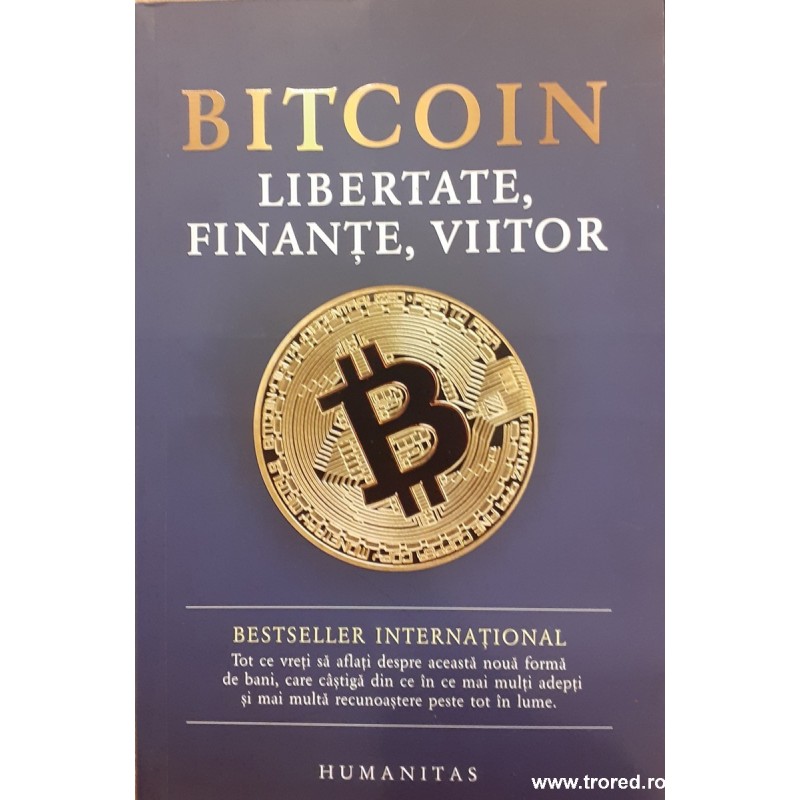 Bitcoin Libertate, finante, viitor