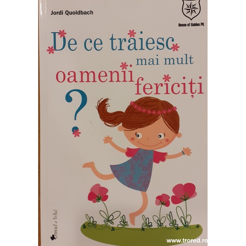 De ce traiesc mai mult oamenii fericiti