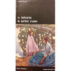 O istorie a artei ruse Vasile Florea