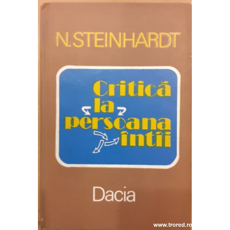 Critica la persoana intai