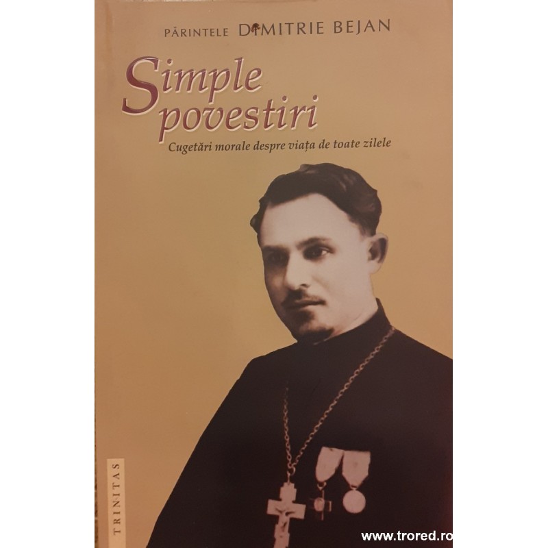 Simple povestiri / Cugetari morale despre viata de toate zilele