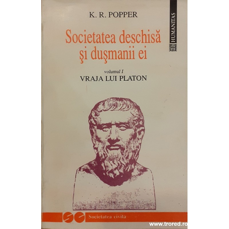 Societatea deschisa si dusmanii ei volumul 1 Vraja lui Platon