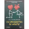 Cu dragostea in minte