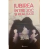 Iubirea intre joc si realitate