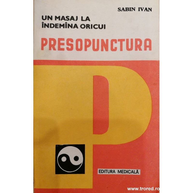 Presopunctura. Un masaj la indemana oricui