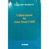Utilitarismul lui John Stuart Mill