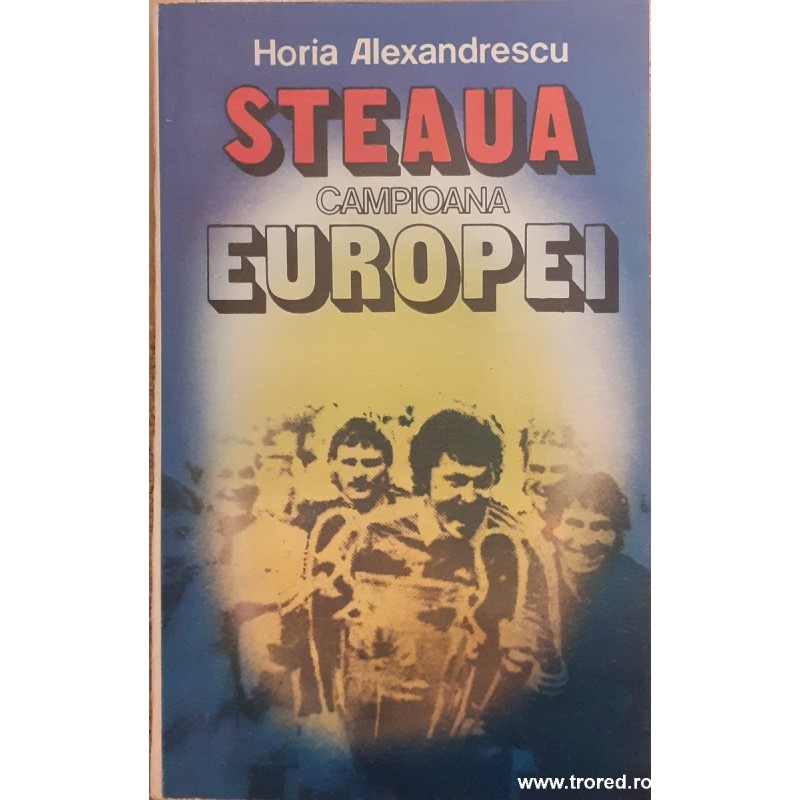 Steaua campiona Europei
