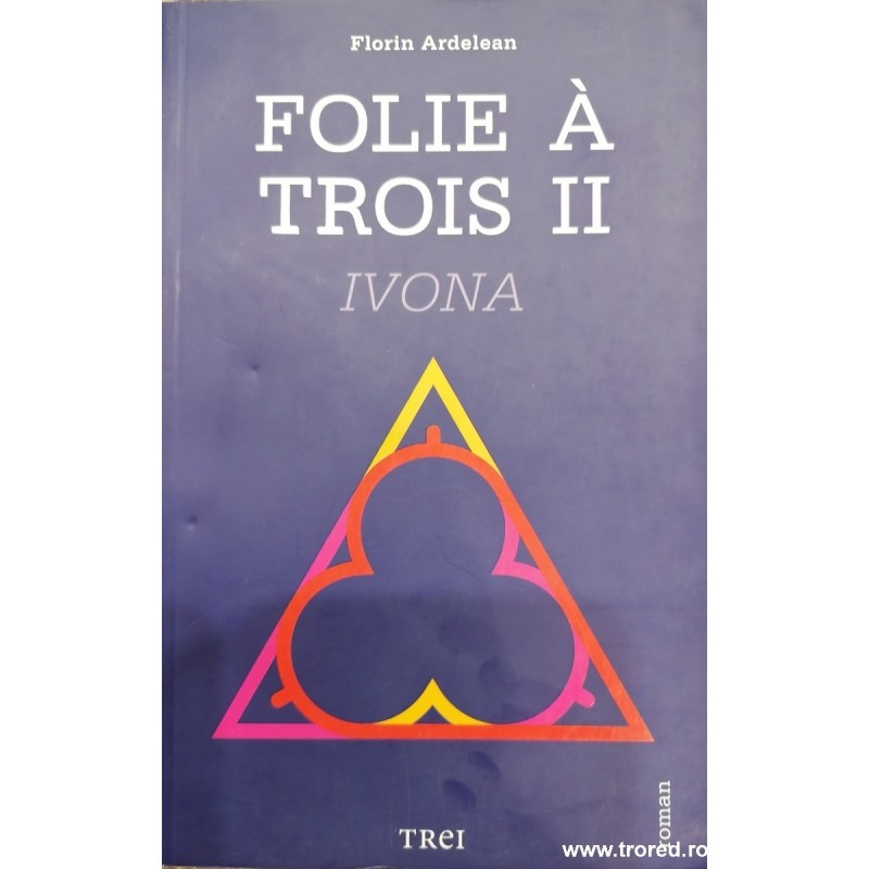 Folie a trois II. Ivona