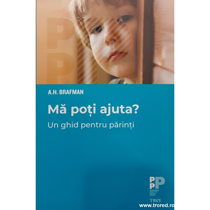 Ma poti ajuta? Un ghid pentru parinti