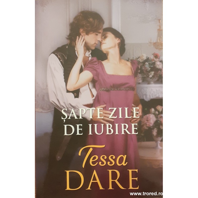 Sapte zile de iubire / Seria Spindle Cove 2. Colectia Iubiri de poveste