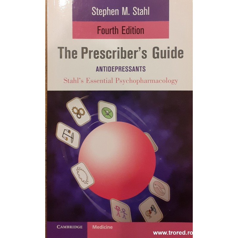 The prescriber's guide antidepressants Stahl's essential psychopharmacology