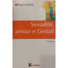 Sexualite, amour et Gestalt