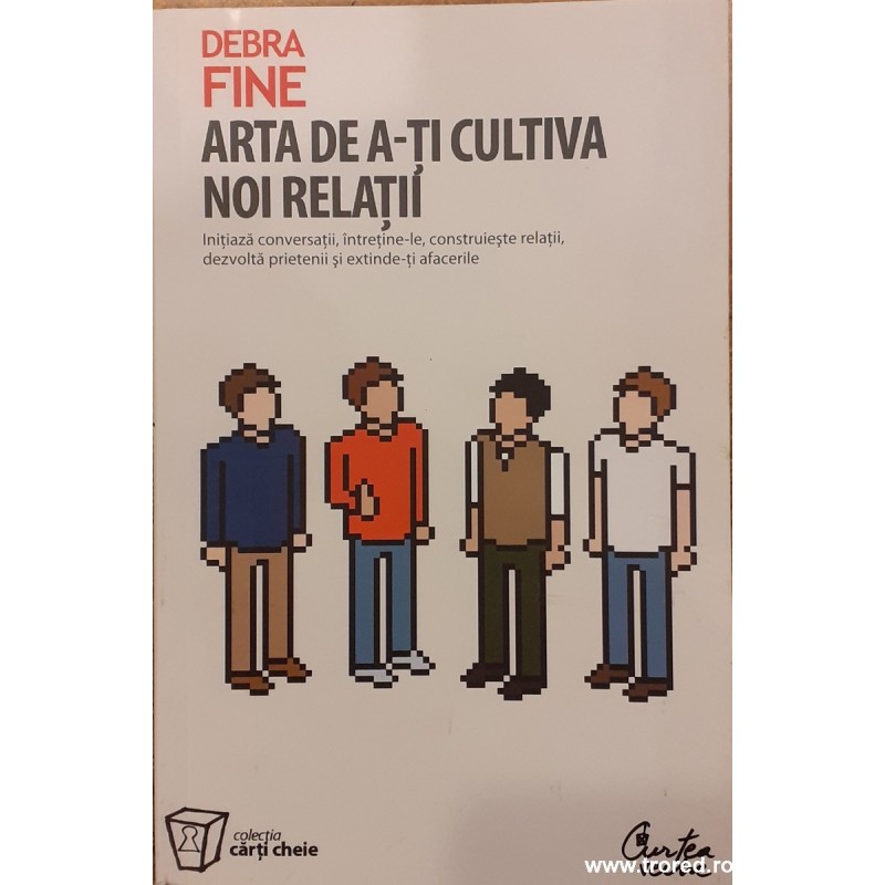 Arta de a-ti cultiva noi relatii