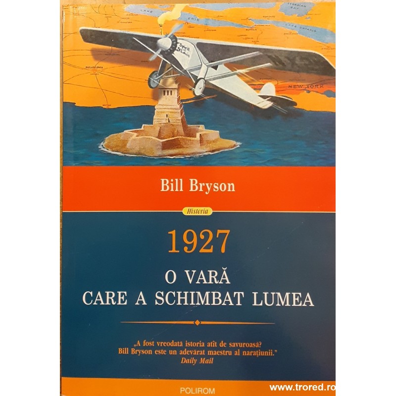 1927 o vara care a schimbat lumea