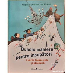 Bunele maniere pentru incepatori