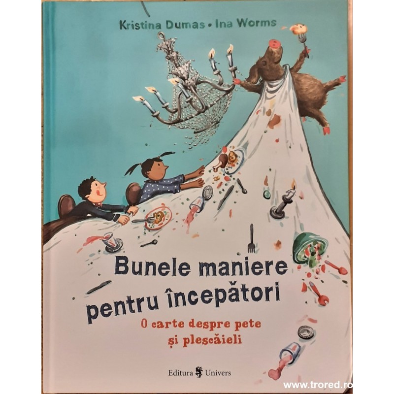 Bunele maniere pentru incepatori