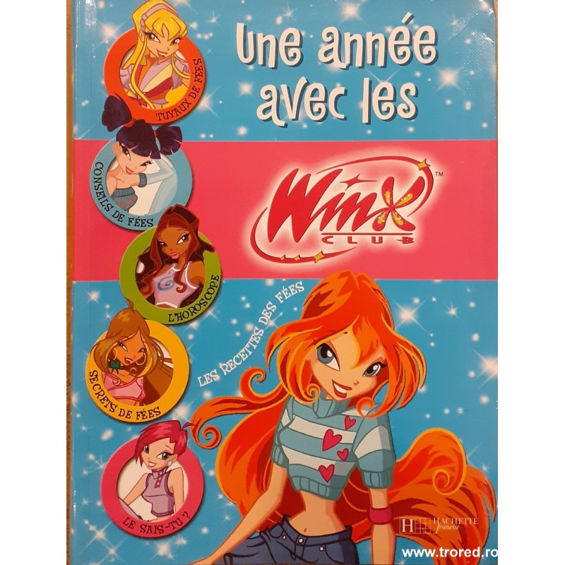 Une annee avec les Winx club